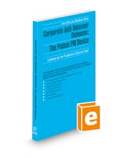 Corporate Anti-Takeover Defenses: The Poison Pill Device, 2022 ed. (Securities Law Handbook Series)