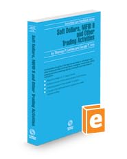 Soft Dollars, MiFID II and Other Trading Activities, 2023-2024 ed. (Securities Law Handbook Series)