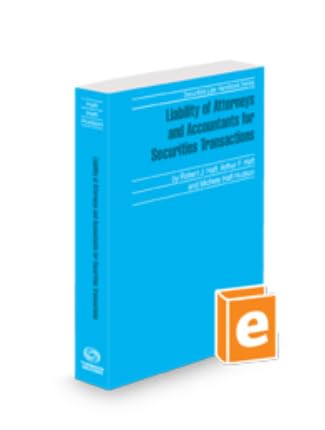 Liability of Attorneys and Accountants for Securities Transactions, 2024 ed. (Securities Law Handbook Series)