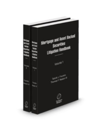 Mortgage and Asset Backed Securities Litigation Handbook, 2d, 2024-2025 ed.