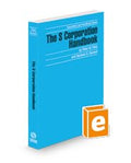 The S Corporation Handbook, 2023-2024 ed. (Securities Law Handbook Series)