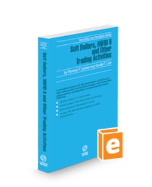Soft Dollars, MiFID II and Other Trading Activities, 2023-2024 ed. (Securities Law Handbook Series)