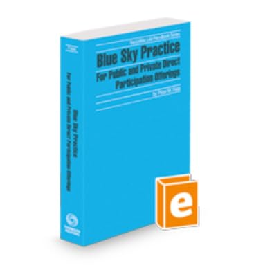 Blue Sky Practice For Public and Private Direct Participation Offerings, 2023-2024 ed. (Securities Law Handbook Series)