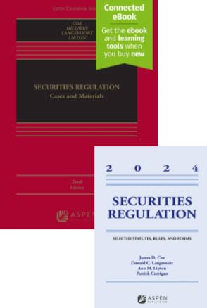 Bundle: Securities Regulation: Cases and Materials, Tenth Edition and Securities Regulation: Selected Statutes, Rules, and Forms 2024 Supplement