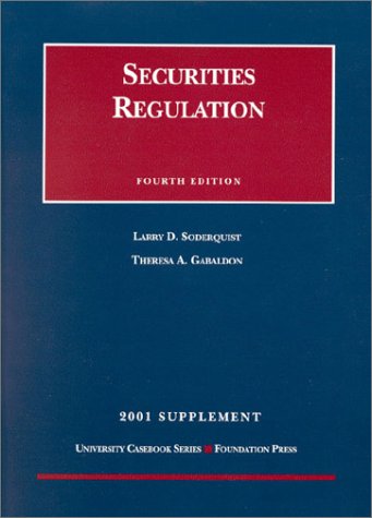 2001 Supplement to Securities Regulation (University Casebook Series)