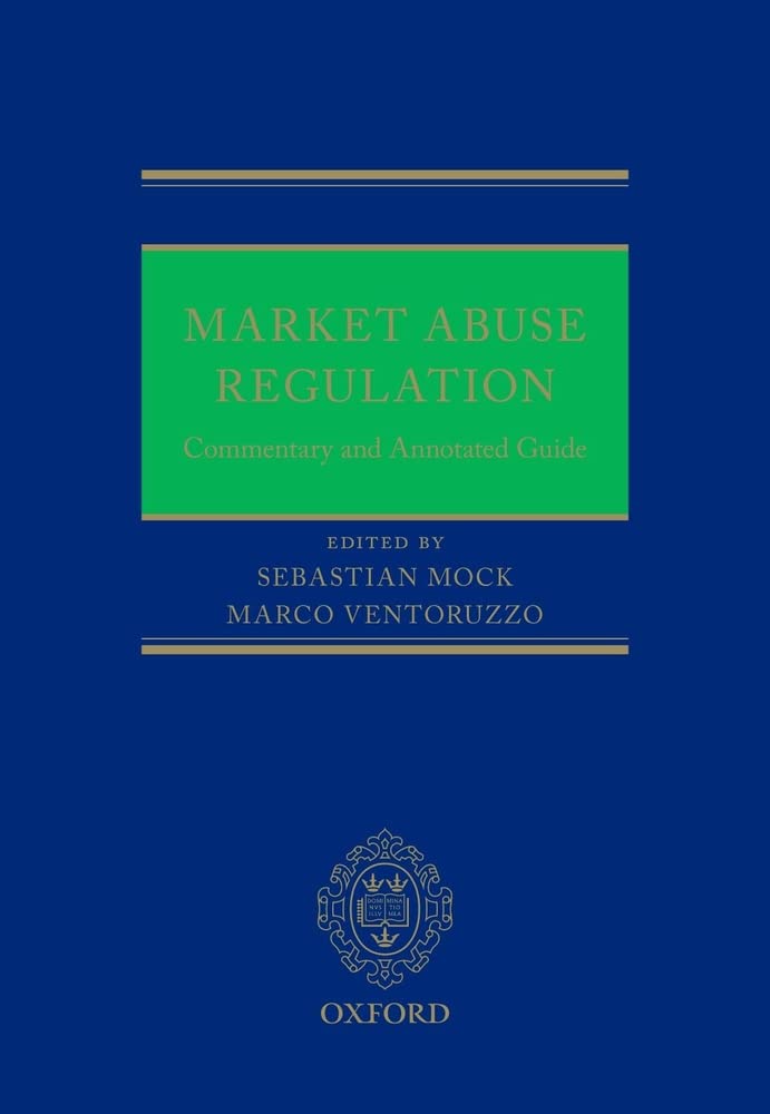 Market Abuse Regulation: Commentary and Annotated Guide