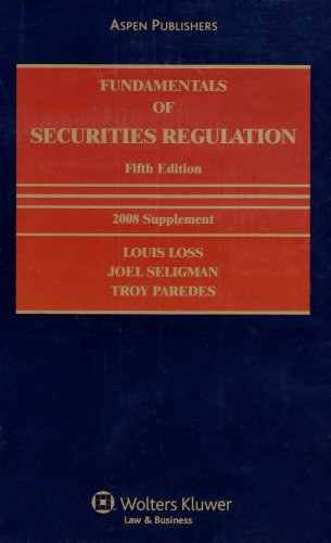 Fundamentals of Securities Regulation: 2008 Supplement