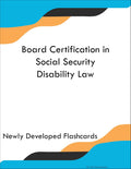 Board Certification in Social Security Disability Law Study Guide Flashcards