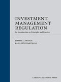 Investment Management Regulation: An Introduction to Principles and Practice