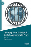 The Palgrave Handbook of Global Approaches to Peace