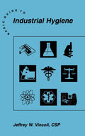 Basic Guide to Industrial Hygiene (Wiley Basic Guide Series)