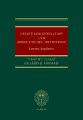 Credit Risk Mitigation and Synthetic Securitization: Law and Regulation