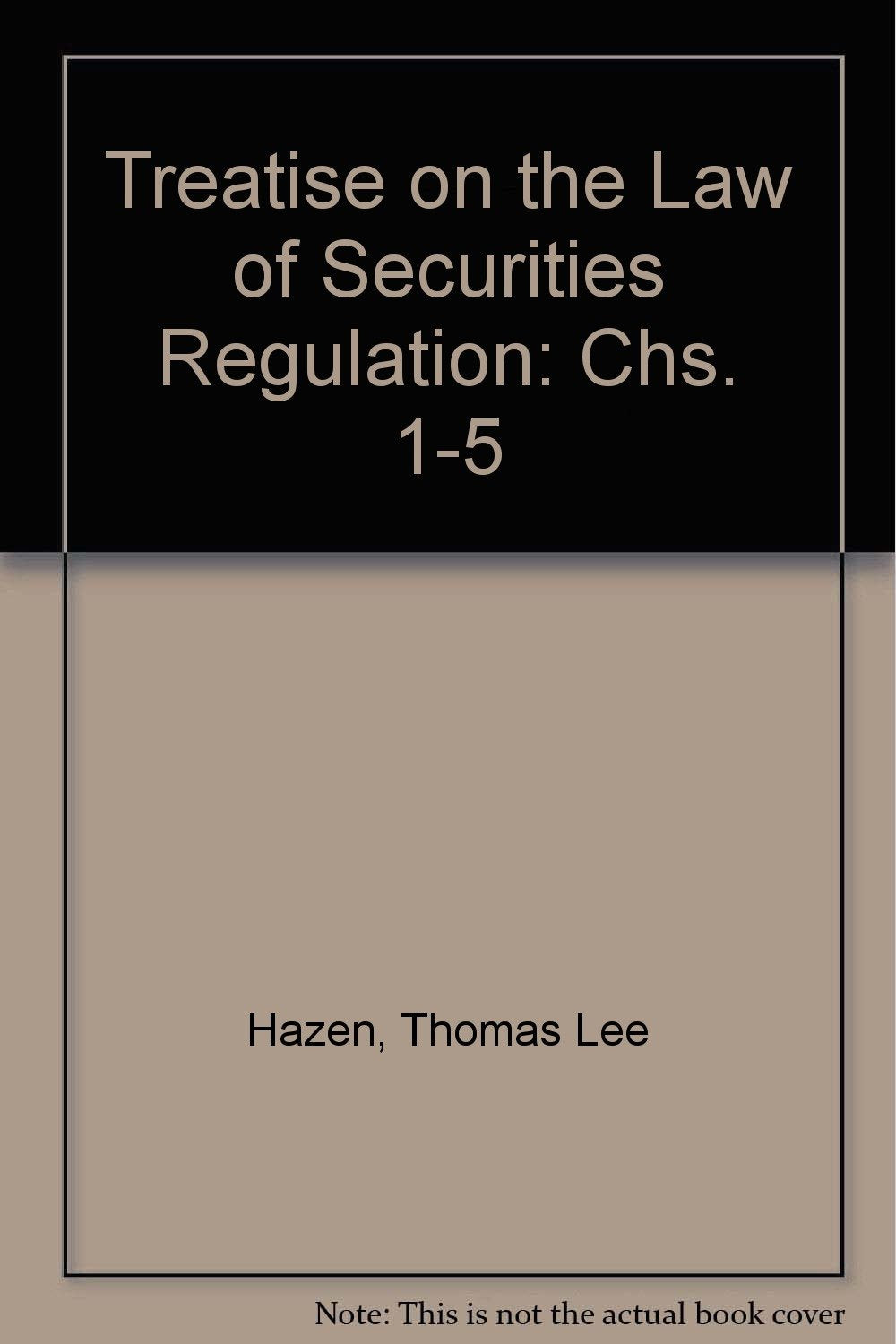 Treatise on the Law of Securities Regulation, Vol. 1