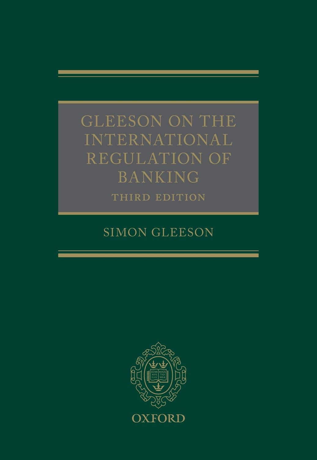 Gleeson on the International Regulation of Banking