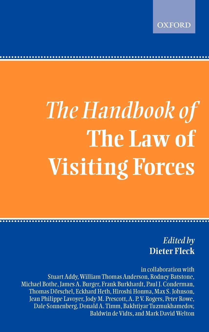 The Handbook of the Law of Visiting Forces