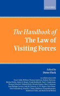 The Handbook of the Law of Visiting Forces