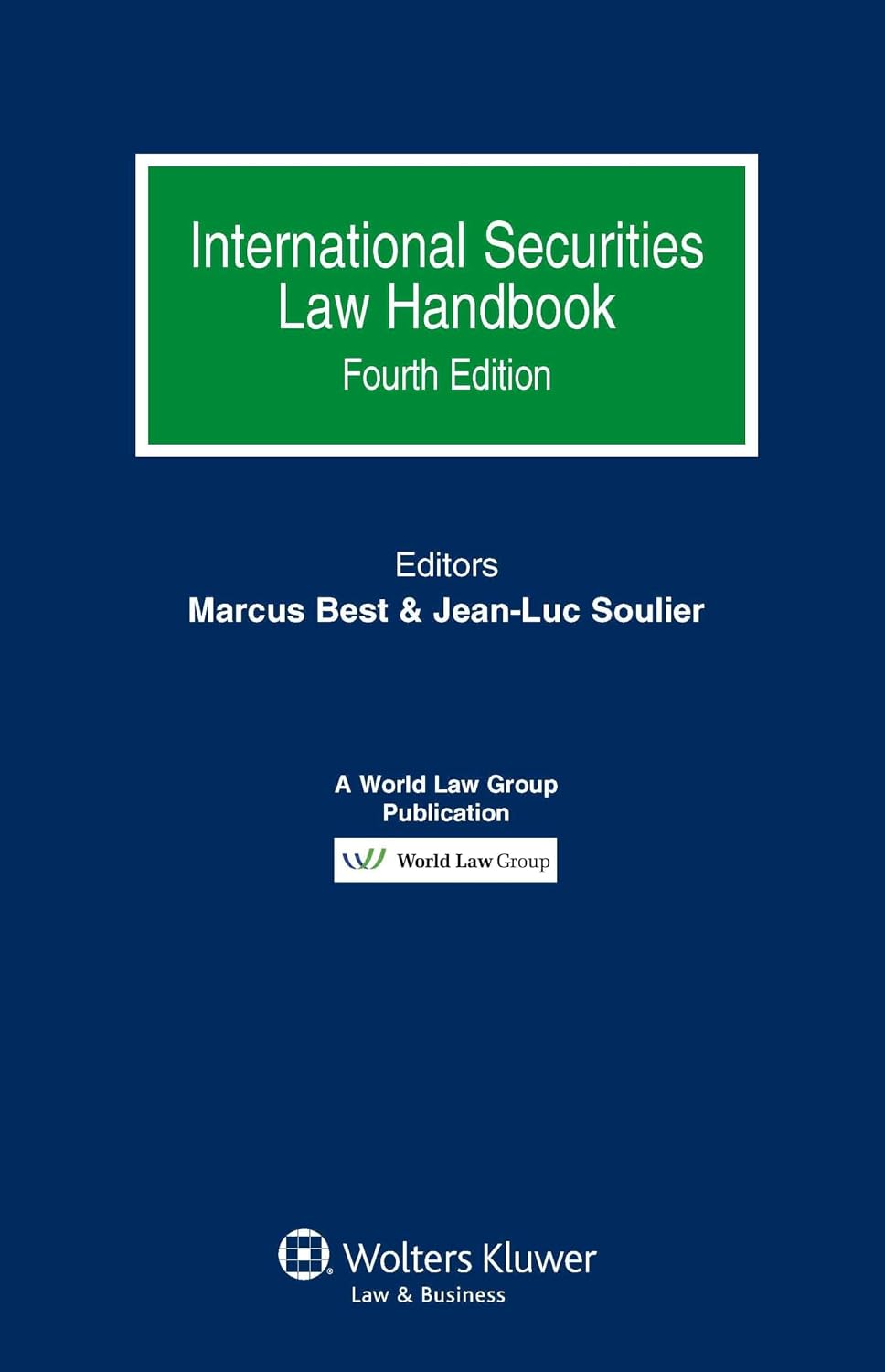 International Securities Law Handbook (World Law Group)