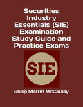 Securities Industry Essentials (SIE) Examination Study Guide and Practice Exams