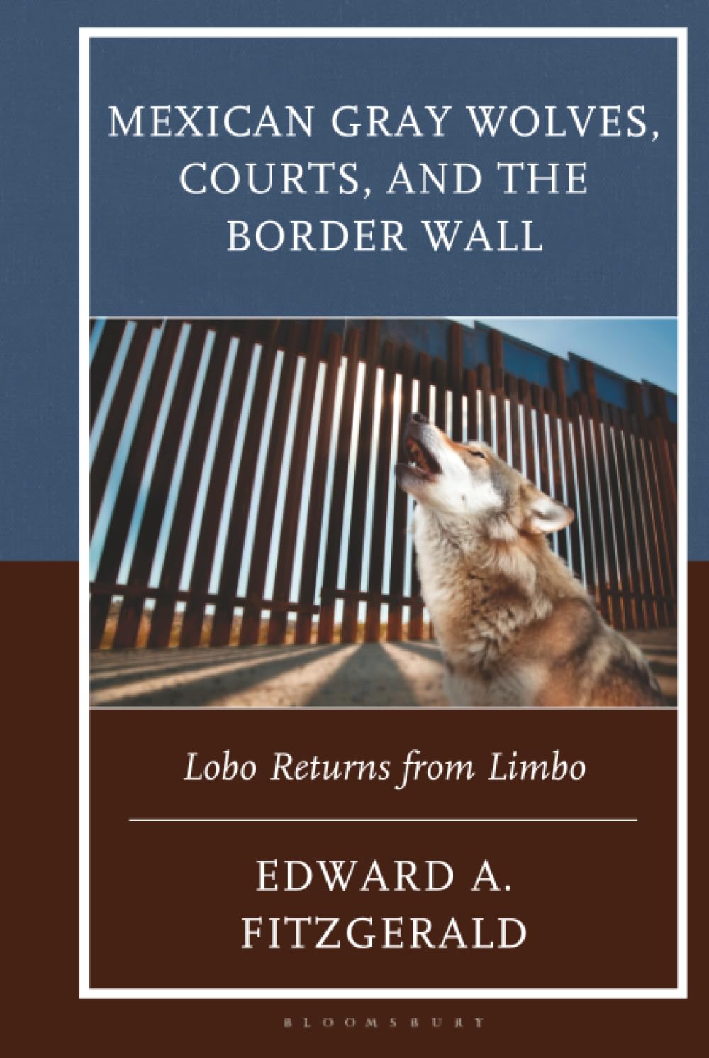 Mexican Gray Wolves, Courts, and the Border Wall: Lobo Returns from Limbo