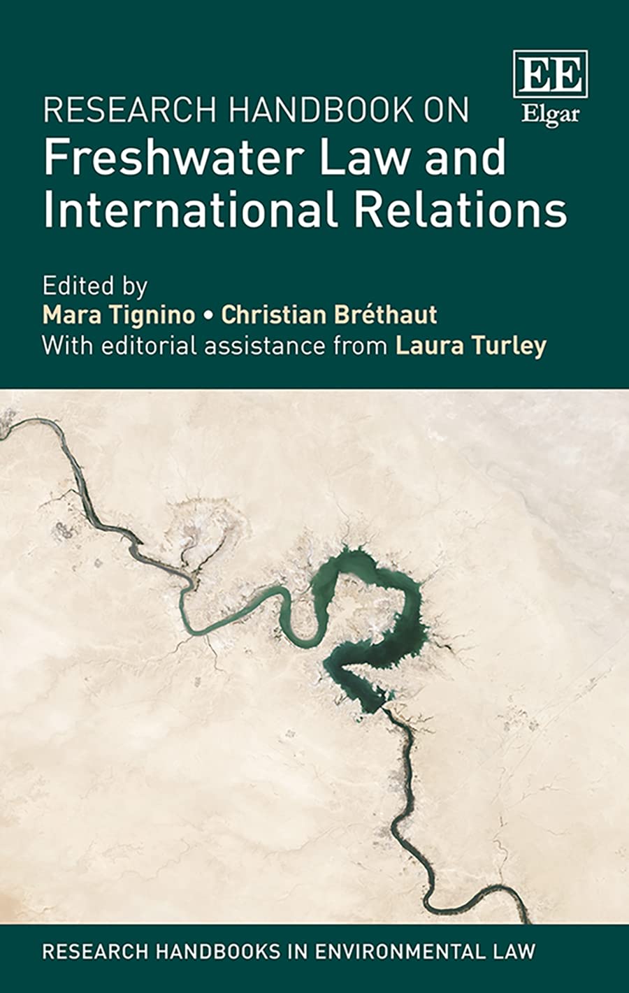 Research Handbook on Freshwater Law and International Relations (Research Handbooks in Environmental Law series)