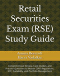 Retail Securities Exam (RSE) Study Guide: Comprehensive Review, Case Studies, and Practice Questions to Master CIRO Regulations, KYC, Suitability, and Portfolio Management (CIRO Exam Study Guides)
