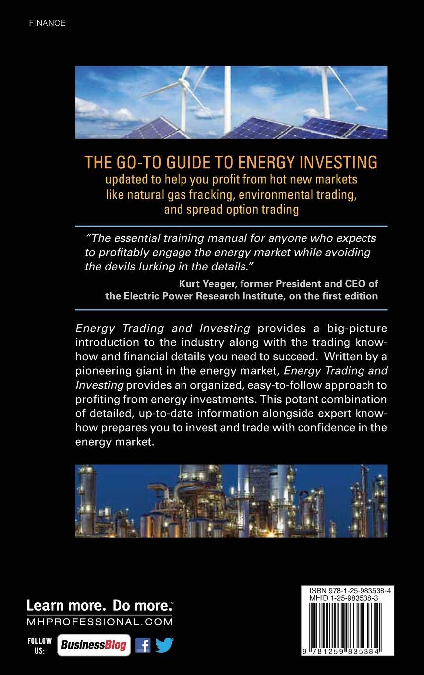 Energy Trading & Investing: Trading, Risk Management, and Structuring Deals in the Energy Markets, Second Edition