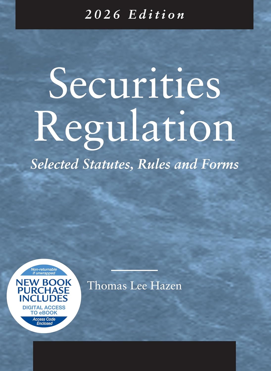 Securities Regulation, Selected Statutes, Rules and Forms, 2026 Edition