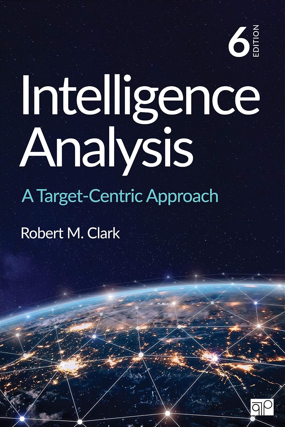 Intelligence Analysis: A Target-Centric Approach