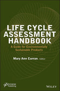 Life Cycle Assessment Handbook: A Guide for Environmentally Sustainable Products