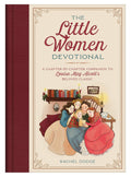 The Little Women Devotional: A Chapter-by-Chapter Companion to Louisa May Alcott's Beloved Classic