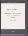 Teacher's Manual to Securities Regulation: Cases and Materials, 8th Edition (American Casebook Series)