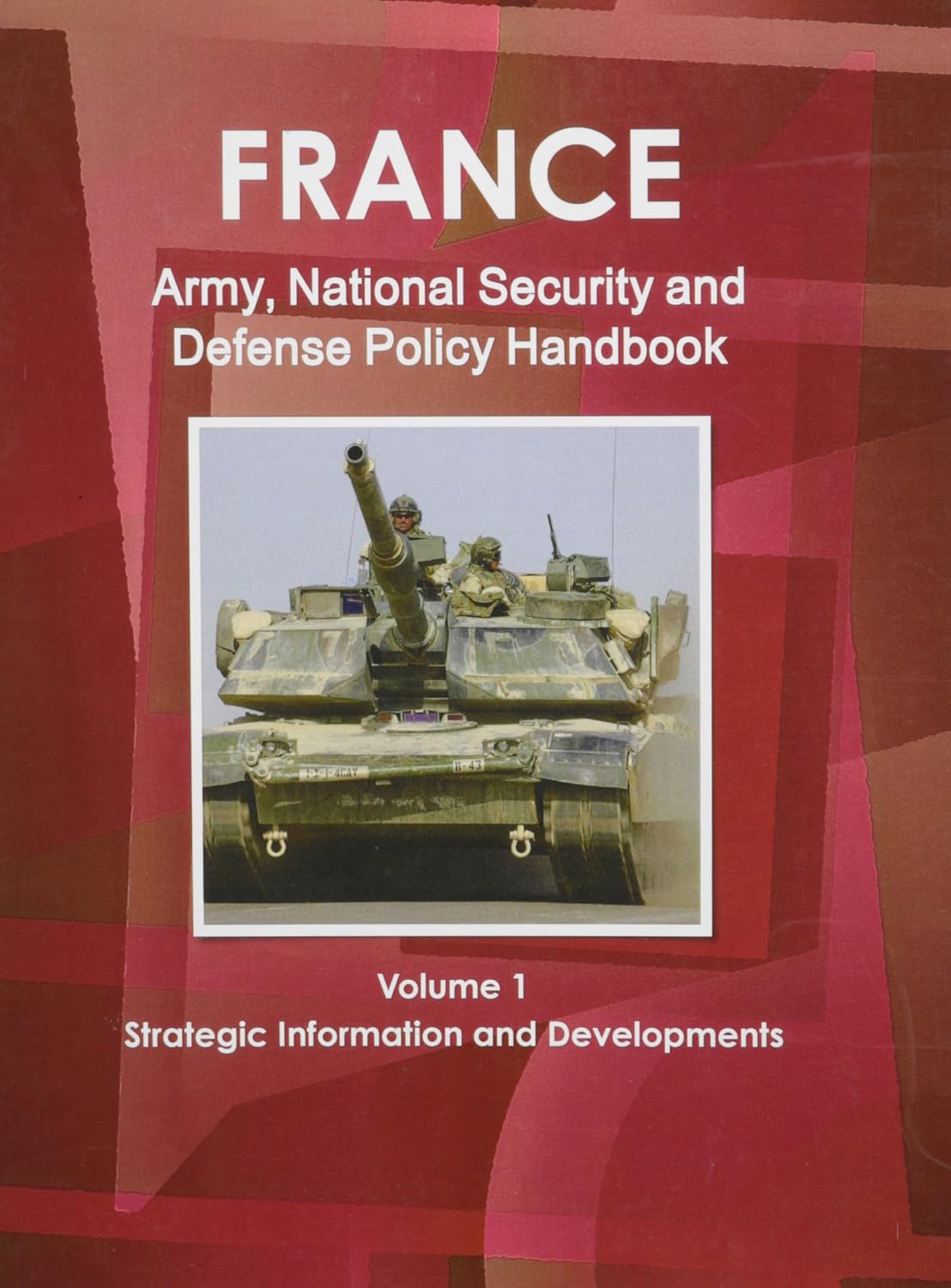 France Army, National Security and Defense Policy Handbook